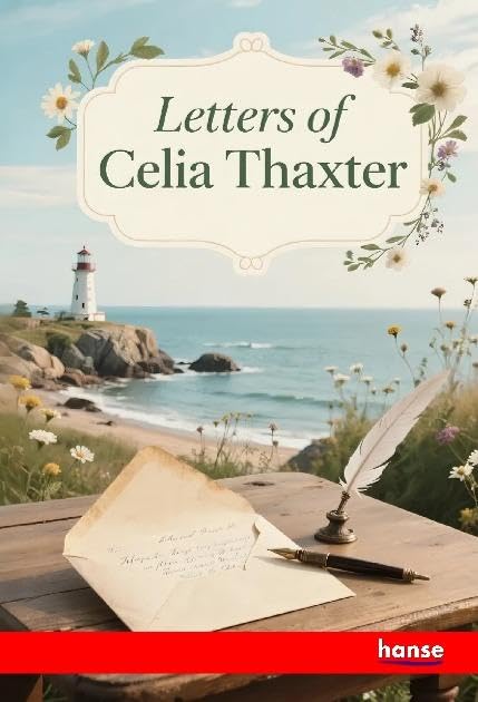 Letters of Celia Thaxter: DE