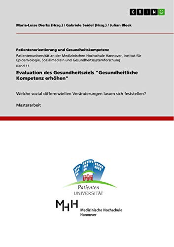 Evaluation des Gesundheitsziels Gesundheitliche Kompetenz erhöhen: Welche sozial differenziellen Veränderungen lassen sich feststellen?