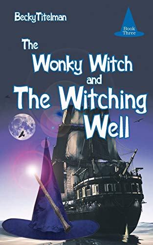 The Wonky Witch and The Witching Well