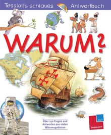 Warum? Lila Tessloffs schlaues Antwortbuch