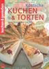 Kuchen & Torten (Kochen & Genießen)