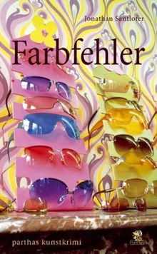Farbfehler: Kunstkrimi