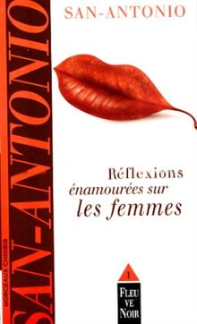 Réflexions énamourées sur les femmes