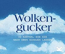 Wolkengucker. 30 Karten, die Sie nach oben schauen lassen