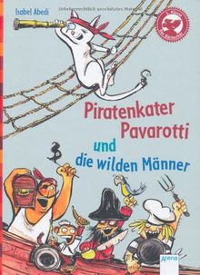 Piratenkater Pavarotti und die wilden Männer