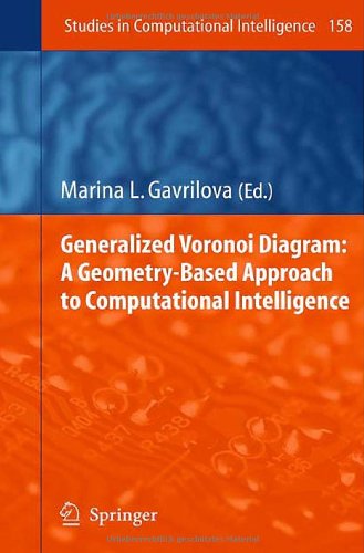 Generalized Voronoi Diagram: A Geometry-Based Approach to Computational Intelligence (Studies in Computational Intelligence)