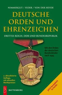Deutsche Orden und Ehrenzeichen: Drittes Reich, DDR und Bundesrepublik von Jörg Nimmergut, Klaus H. Feder | Buch | Zustand akzeptabel