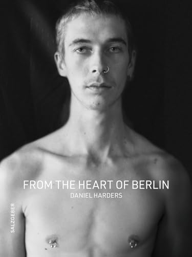 Harders, Daniel: From the Heart of Berlin