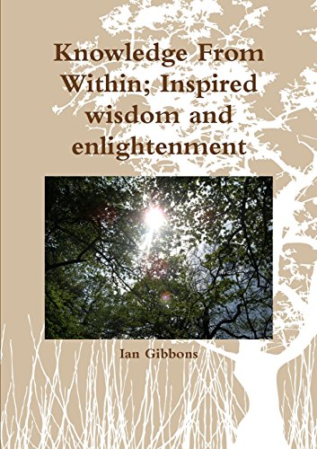 Knowledge From Within; Inspired wisdom enlightenment