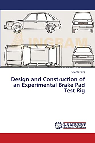 Design and Construction of an Experimental Brake Pad Test Rig