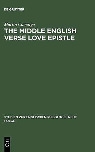 The Middle English Verse Love Epistle (Studien zur englischen Philologie. Neue Folge, 28, Band 28)
