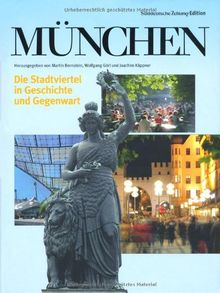 München: Die Stadtviertel in Geschichte und Gegenwart