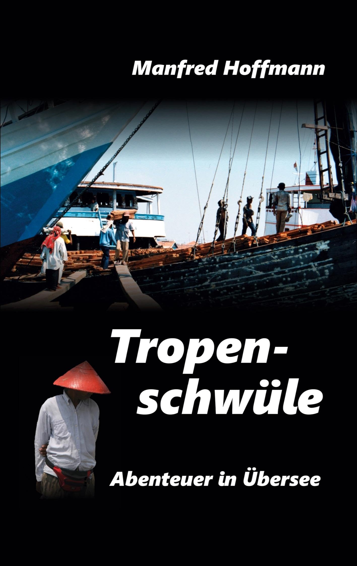Tropenschwüle (Abenteuer in Übersee)