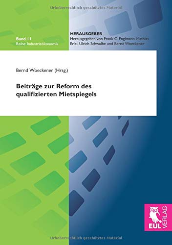 Beiträge zur Reform des qualifizierten Mietspiegels