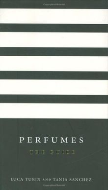 Perfumes: The Guide