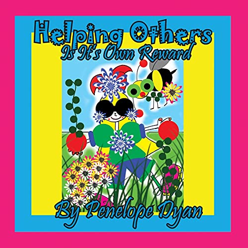 Helping Ohers Is Its Own Reward