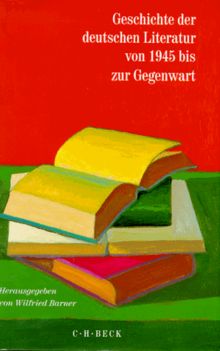 Geschichte der deutschen Literatur von den Anfängen bis zur Gegenwart: Geschichte der deutschen Literatur  Bd. 12: Geschichte der deutschen Literatur von 1945 bis zur Gegenwart: Band 12