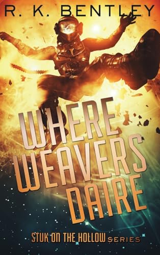 Where Weavers Daire (Stuk on the Hollow)