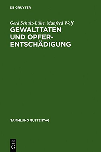Gewalttaten und Opferentschädigung: Kommentar zum Gesetz über die Entschädigung für Opfer von Gewalttaten (Sammlung Guttentag)
