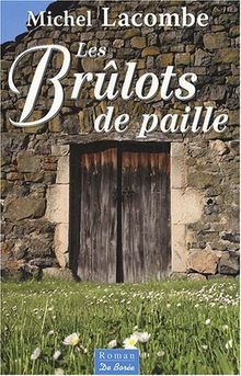 Les brûlots de paille