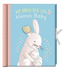 Wir haben dich lieb, kleines Baby (Babyalbum): Erinnerungsalbum, Baby-Album für Junge oder Mädchen, mit vielen Einstecktaschen und Extras