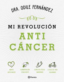 Mi revolución anticáncer (Prácticos)