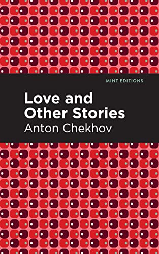 Love and Other Stories (Mint Editions―Short Story Collections and Anthologies)