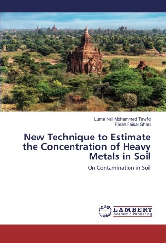 New Technique to Estimate the Concentration of Heavy Metals in Soil: On Contamination in Soil