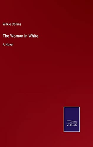 The Woman in White: A Novel