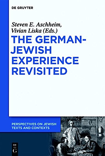The German-Jewish Experience Revisited (Perspectives on Jewish Texts and Contexts, Band 3)