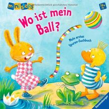 ministeps® Bücher: Wo ist mein Ball?: Ab 18 Monaten