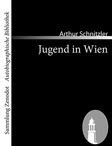 Jugend in Wien (Sammlung Zenodot utobiographische Bibliothek)