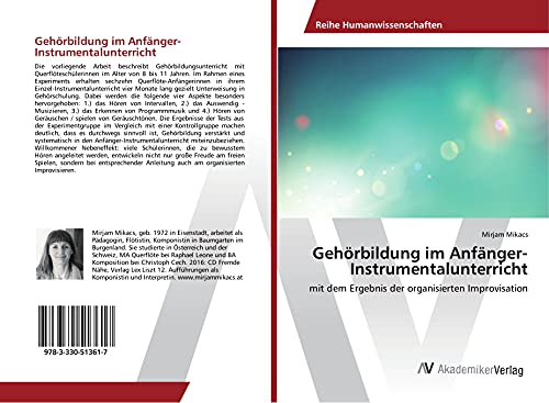Gehörbildung im Anfänger-Instrumentalunterricht: mit dem Ergebnis der organisierten Improvisation
