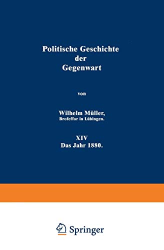 Politische Geschichte der Gegenwart: XIV Das Jahr 1880