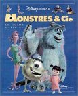 Monstres et Cie : le guide officiel