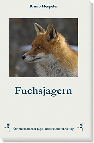 Hespeler, Bruno: Fuchsjagern