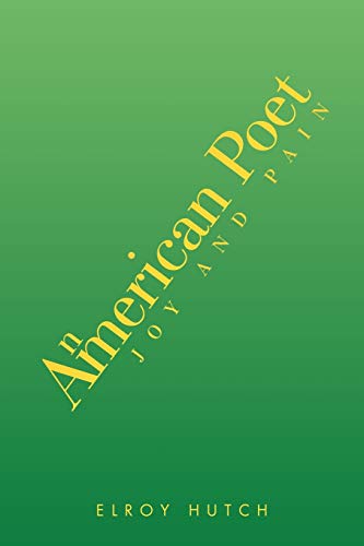 An American Poet: Joy and Pain
