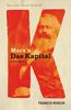 Marx's "Das Kapital": A Biography - A Book That Shook the World (Books That Shook the World)