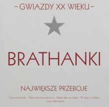 Gwiazdy XX Wieku von Brathanki | CD | Zustand sehr gut