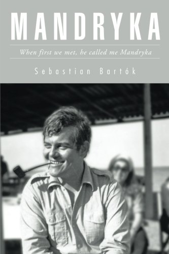 Mandryka: When First We Met, He Called Me Mandryka
