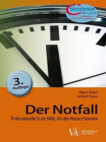 Der Notfall: Professionelle Erste Hilfe, bis der Notarzt kommt