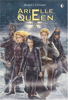 Arielle Queen. Vol. 2. Premier voyage vers l'Helheim