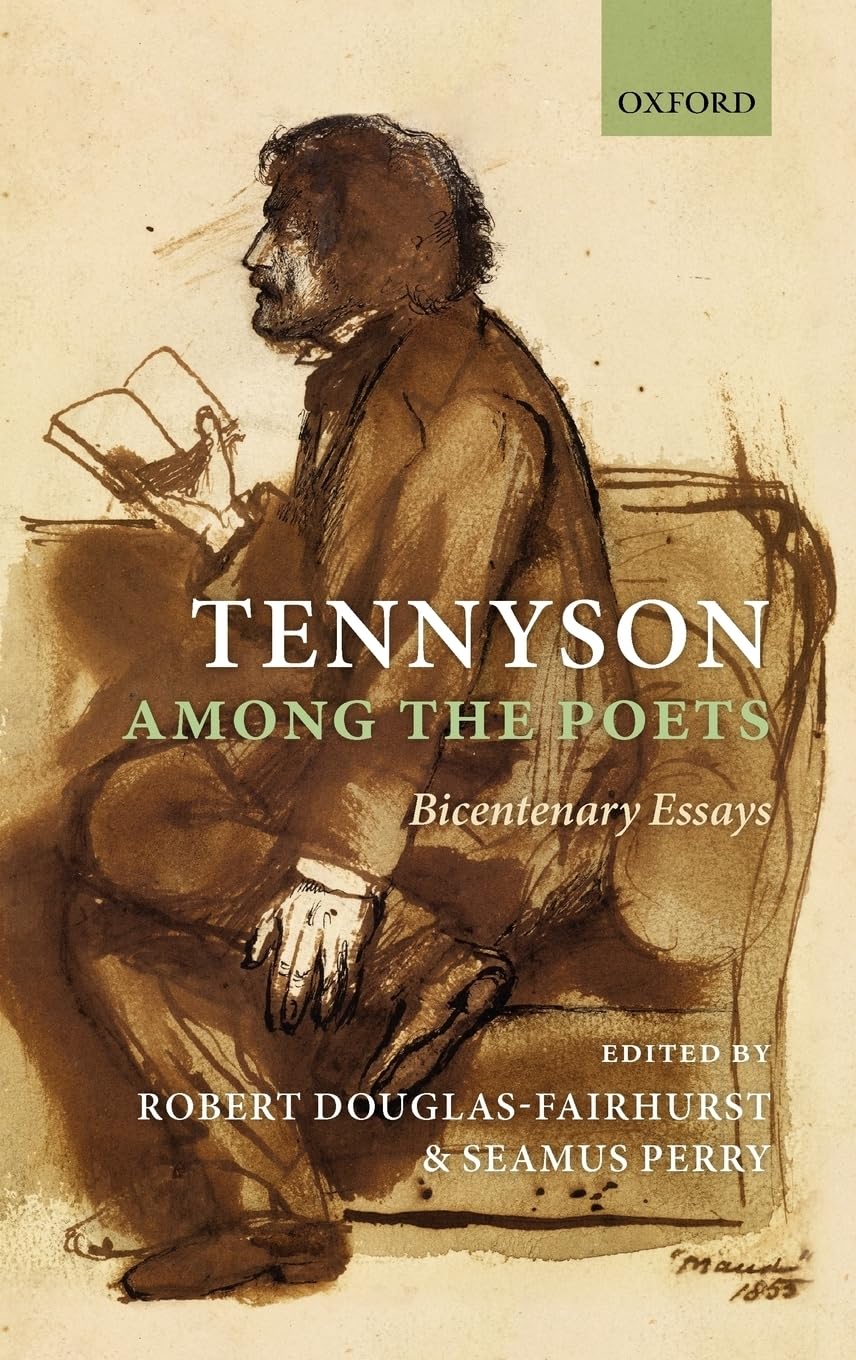 Tennyson Among the Poets: Bicentenary Essays
