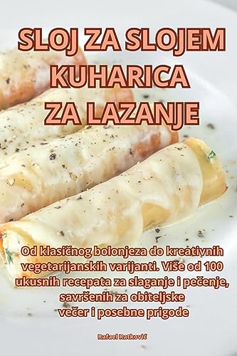 SLOJ ZA SLOJEM KUHARICA ZA LAZANJE
