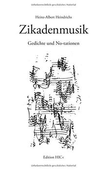 Zikadenmusik: Gedichte und No-tationen