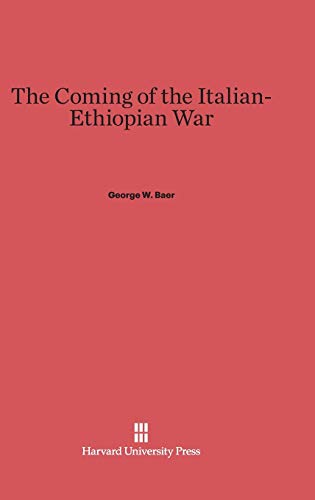 The Coming of the Italian-Ethiopian War