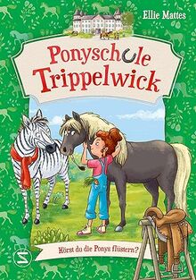 Ponyschule Trippelwick - Hörst du die Ponys flüstern?: Band 1 der witzigen Ponygefährten-Reihe für Mädchen und Jungen ab 8 Jahren