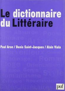 Le dictionnaire du littéraire