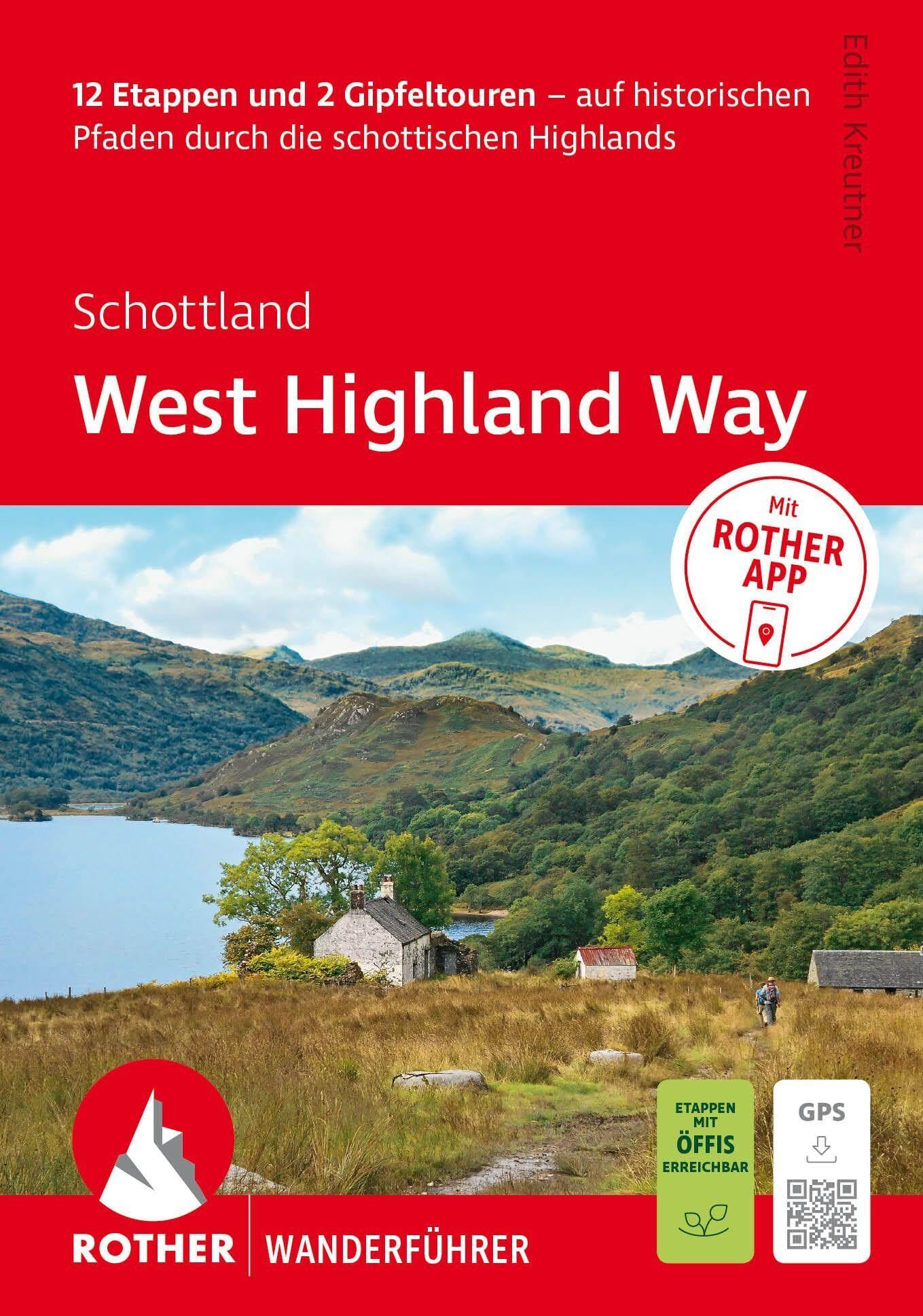 ROTHER Wanderführer Schottland: West Highland Way. 12 Etappen und 2 Gipfeltouren