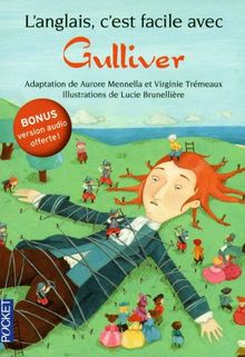 L'anglais, c'est facile avec Gulliver (sans CD) de MAROT, Virginie, SWIFT, Jonathan | Livre | état très bon